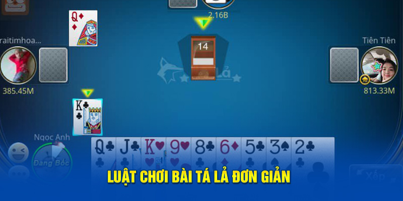 Luật chơi tá lả đơn giản 